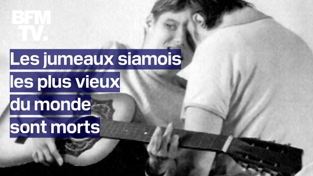 Les jumeaux siamois les plus vieux du monde sont morts à l'âge de 62 ans