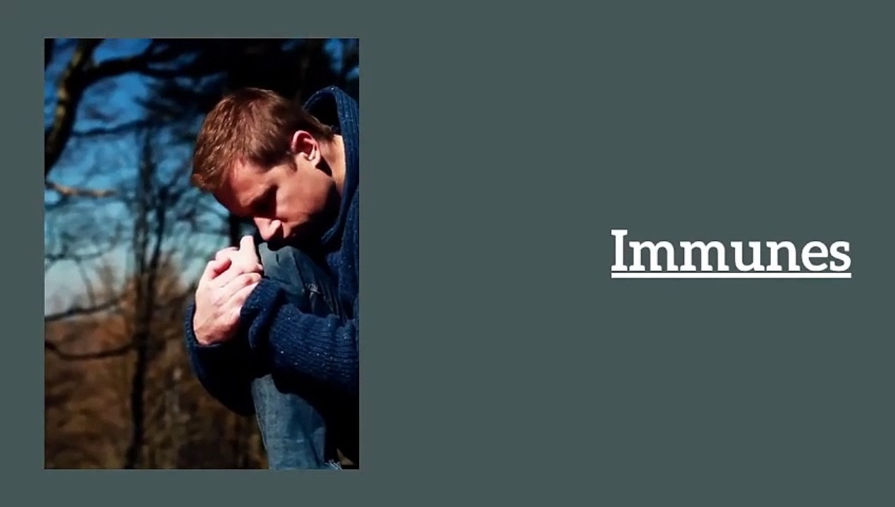 Immunes
