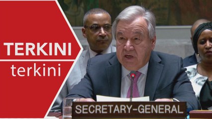 [TERKINI] Guterres buka gelanggang UNSC, minta henti permusuhan