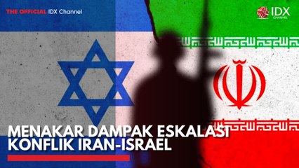 Menakar Dampak Eskalasi Konflik Iran-Israel