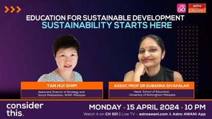 Consider This: Sustainable Education (Part 2) — Embedding Sustainability in Malaysian Education