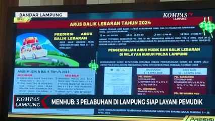 Menhub Sebut Ada 3 Pelabuhan Di Lampung Siap Layani Pemudik