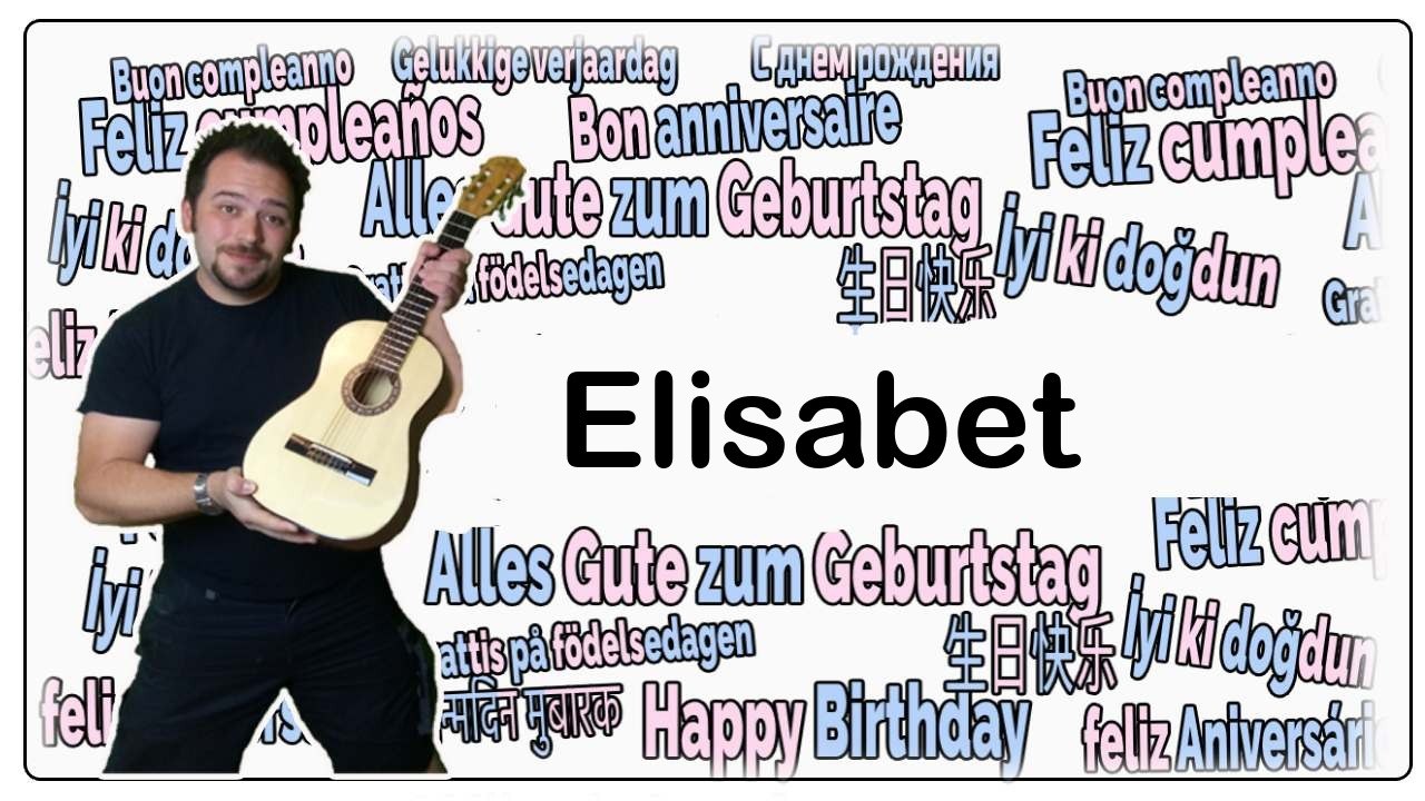 Happy birthday, elisabet! geburtstagsgrüße an elisabet