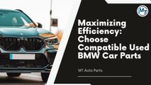 Roadmap to Success: Ensuring Compatibility in Used BMW Parts