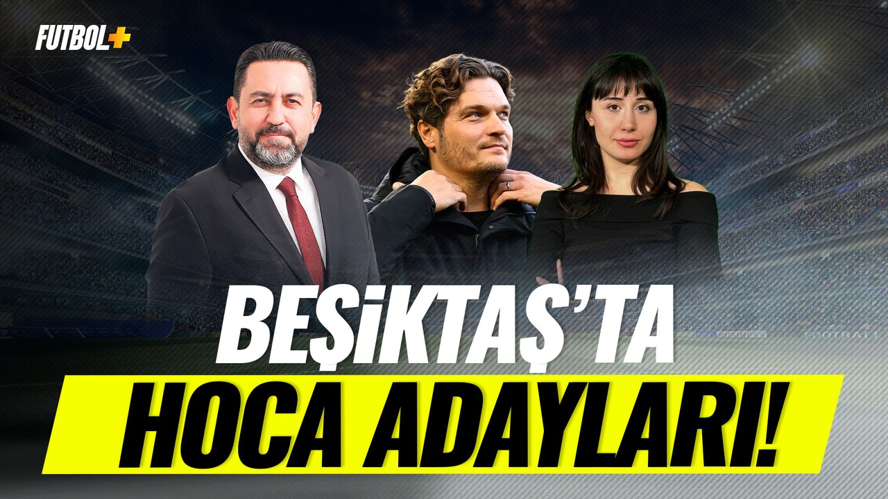 Beşiktaş'ta hoca adayları! | Fatih Doğan & Ceren Kaya