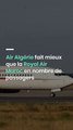 Air Algérie fait mieux que la Royal Air Maroc en nombre de passagers