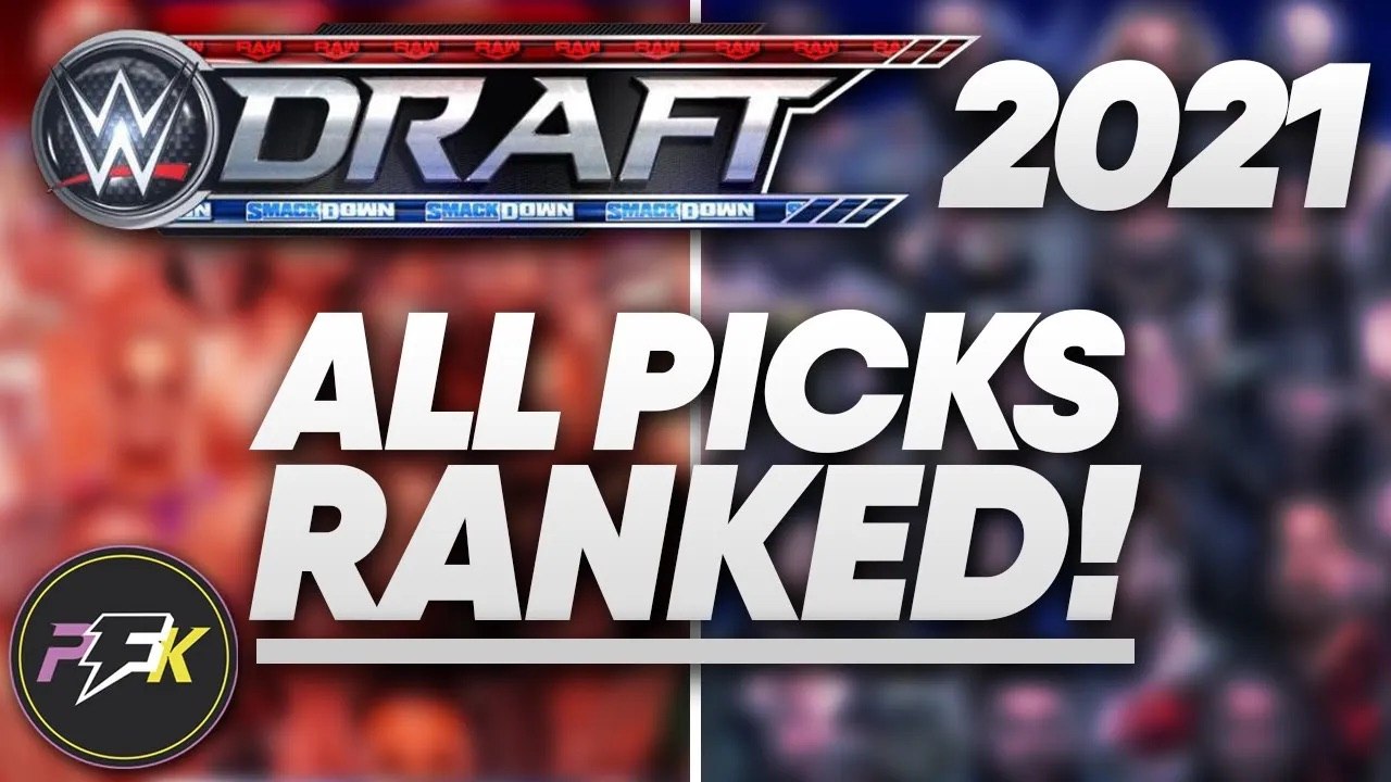 All Picks From The WWE 2021 Draft RANKED