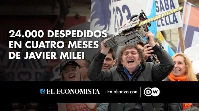 24.000 despedidos en cuatro meses de Milei