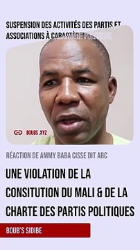 La suspension des partis politiques est une violation de la constitution du Mali et de la Charte des partis politiques, selon Ammy Baba Cisse dit ABC