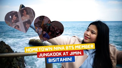 Hometown nina BTS member Jungkook at Jimin, bisitahin! | I Juander
