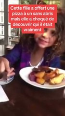 Elle a donne une pizza a û sans abri