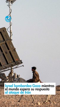 Israel bombardea Gaza mientras el mundo espera su respuesta al ataque de Irán