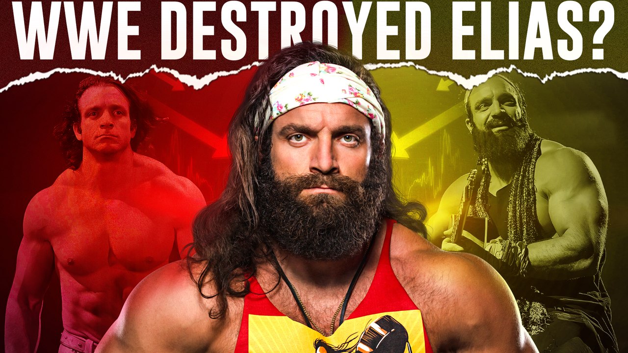 The Rise and Downfall of Elias in WWE