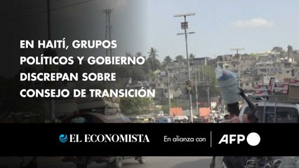 En Haití, grupos políticos y gobierno discrepan sobre consejo de transición