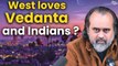 West loves Vedanta, Indians love Rituals || Acharya Prashant, with IIT Ropar (2022)