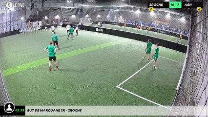 But de marouane 2r - 2roche