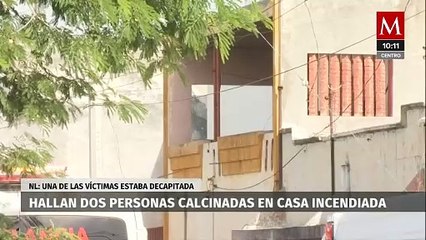 Encuentran 2 calcinados en casa incendiada; uno estaba decapitado