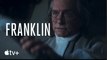 Franklin | An Inside Look: Michael Douglas on Playing Ben Franklin | Apple TV+
