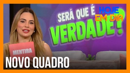 Novo quadro: Será que é verdade? Venha tirar suas dúvidas!