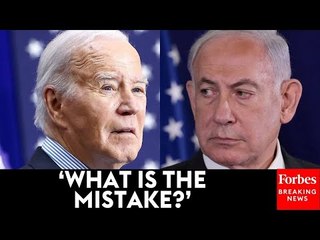 Reporter Interrogates White House After Biden Says What Netanyahu Is Doing Is A ‘Mistake’