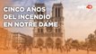 La Catedral de Notre Dame reabrirá en su totalidad tras el incendio que casi la consumió