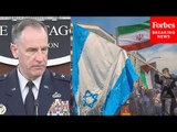 How Will The US Respond If Iran Strikes Israel?: Reporters Repeatedly Grill Pentagon Spokesman