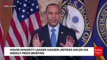 JUST IN: Hakeem Jeffries Holds A Press Briefing As Republicans Mull Plan B For FISA Authorization