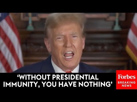 WATCH: Trump Releases Message Defend Presidential Immunity Defense Before Supreme Court Decision