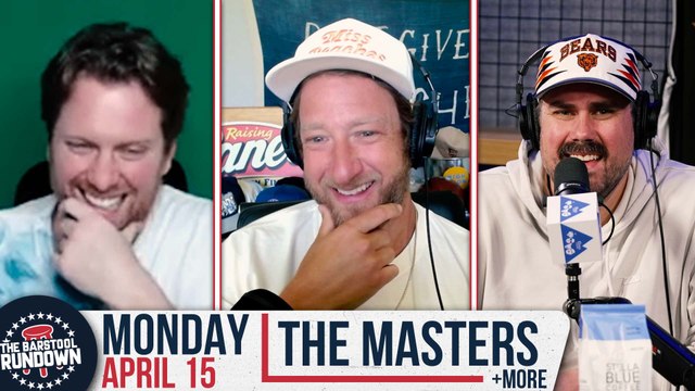 Dave Portnoy Wins Huge on Masters Bet - Barstool Rundown - Monday, April 15th, 2024
