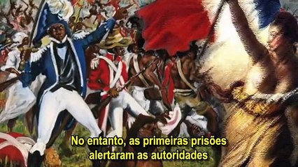 As lições da Revolução Haitiana para o mundo (pt 3)