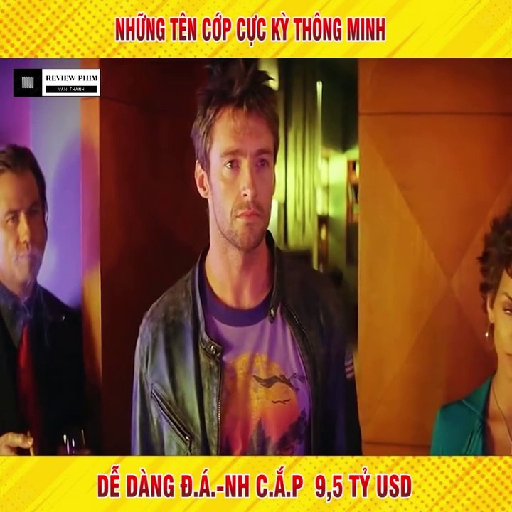 Review Phim - Những Tên Cướp Cực Kỳ Thông Minh Dễ Dàng Đánh Cắp 9,5 Tỷ usd.