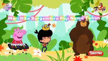 Mari kita bergembira puji nama Tuhan - Lagu sekolah minggu