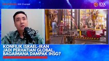 Konfilik Israel-Iran Jadi Perhatian Global, Bagaimana Dampak IHSG