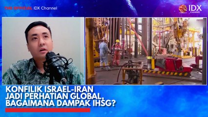 Konfilik Israel-Iran Jadi Perhatian Global, Bagaimana Dampak IHSG