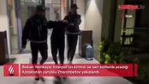 Kırmızı ve sarı bültenle aranan iki kişi İstanbul'da yakalandı