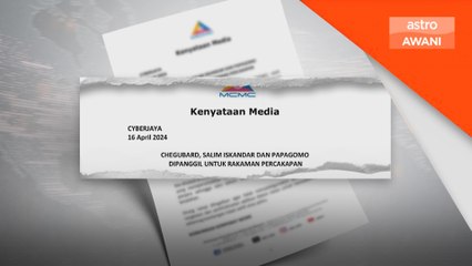SKMM sahkan akan rakam percakapan Che'gubard, Salim dan Papagomo