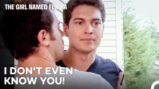 I will Never Forget Your Lies, Feriha! - The Girl Named Feriha