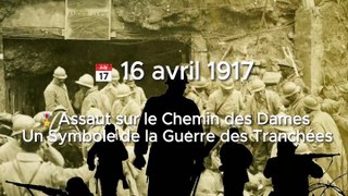  16 avril 1917 ️ Assaut sur le Chemin des Dames - Un Symbole de la Guerre des Tranchées