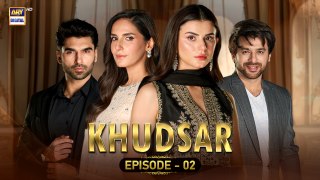 Khudsar Episode 2 | 16 April 2024 | ARY Digital