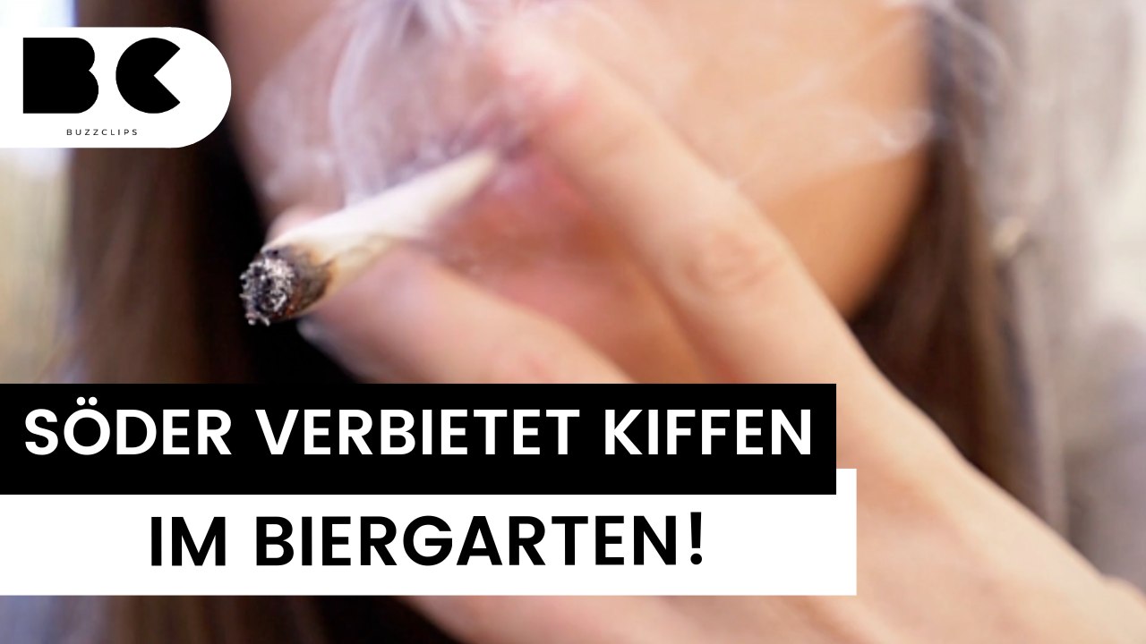 Söder (CSU) verbietet Kiffen auf Volksfesten und in Biergärten