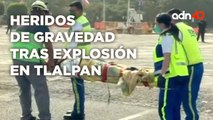 Trasladan a cinco sujetos heridos de gravedad tras la explosión en Tlalpan