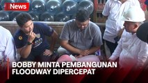 Proyek Floodway di Medan Diprotes Warga, Bobby Minta Pembangunan Dipercepat