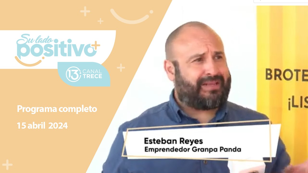 Programa completo  Su Lado Positivo 15 abril 2024