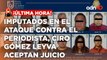¡Última Hora! Atacantes contra el periodista Ciro Gómez Leyva aceptan juicio abreviado