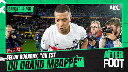 Barcelone 1-4 PSG : "On est loin du grand Mbappé" estime Dugarry