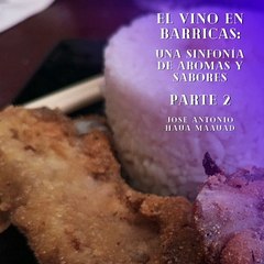 José Antonio Haua Maauad- Descorchando un mundo de sabores: