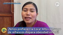 ¡Niños prefieren la Coca! Alto consumo de refrescos dispara obesidad infantil en Coatzacoalcos