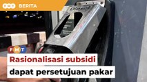 Rasionalisasi subsidi dapat persetujuan pakar