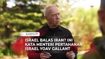 Menhan Israel Bilang Iran Tidak Memiliki Kemampuan untuk Menghalangi Militer Israel