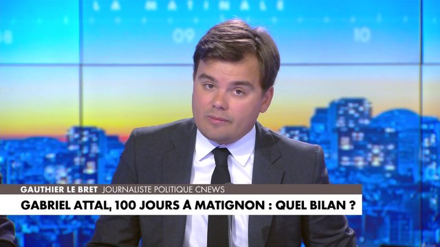 L'édito de Gauthier Le Bret : «Gabriel Attal, 100 jours à Matignon : quel bilan ?»